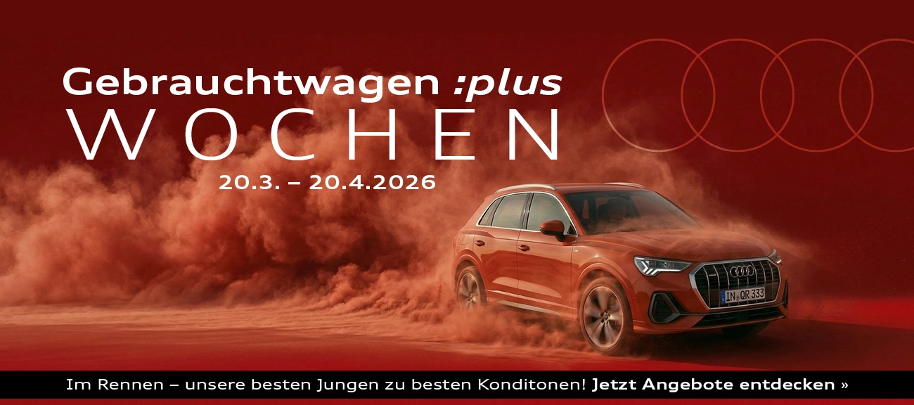 Audi GW+ Wochen