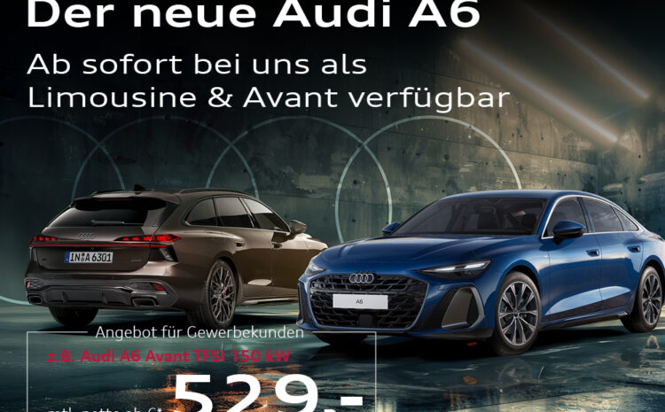  Der neue Audi A6