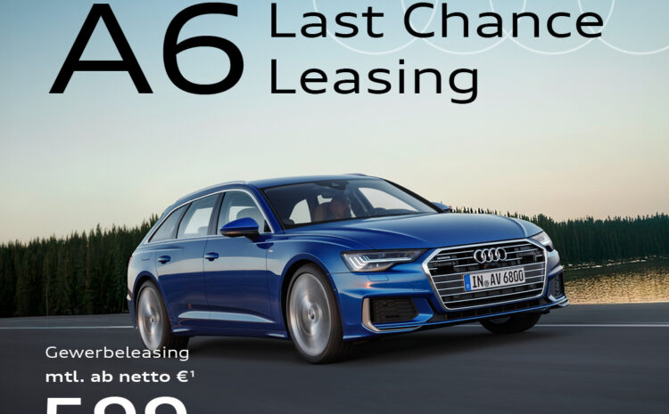  Audi A6 Last Chance Leasing